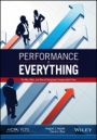 Performance Is Everything: The Why, What, and How of Designing Compensation Plans - ISBN 9781937351274