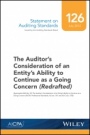 Statement on Auditing Standards, Number 126: The Auditors Consideration of an Entitys Ability to Continue as a Going Concern - ISBN 9781937351359