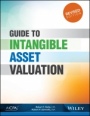 Guide to Intangible Asset Valuation - ISBN 9781937352257