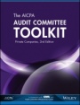 The AICPA Audit Committee Toolkit: Private Companies - ISBN 9781940235462