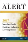 Audit Risk Alert: Not–for–Profit Entities Industry Developments, 2017 - ISBN 9781945498749