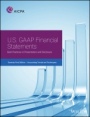 Accounting Trends and Techniques: U.S. GAAP Financial Statements––Best Practices in Presentation and Disclosure - ISBN 9781945498879