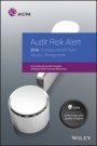 Audit Risk Alert: Employee Benefit Plans Industry Developments, 2018 - ISBN 9781948306317