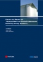 Planen und Bauen mit Trapezprofilen und Sandwichelementen: Gestaltung, Planung, Ausführung - ISBN 9783433028438