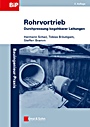 Rohrvortrieb: Durchpressung begehbarer Leitungen - ISBN 9783433029121