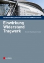 Werkstoffübergreifendes Entwerfen und Konstruieren: Einwirkung, Widerstand, Tragwerk - ISBN 9783433029176