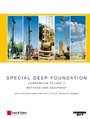 Special Deep Foundation: Compendium Methods and Equipment. Volume II: Drilling machines and hydraulic crawler cranes - ISBN 9783433029329