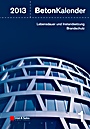 Beton–Kalender 2013: Lebensdauer und Instandsetzung–Behalter - ISBN 9783433030004
