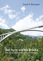 Der Turm und Brücke: Die neue Kunst des Ingenieurbaus - ISBN 9783433030776