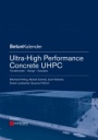 Ultra–High Performance Concrete UHPC: Fundamentals, Design, Examples - ISBN 9783433030875