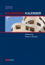 Mauerwerk Kalender 2015: Bemessung, Bauen im Bestand - ISBN 9783433031063