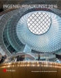 Ingenieurbaukunst 2016 - ISBN 9783433031261