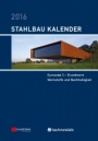 Stahlbau–Kalender 2016: Eurocode 3 – Grundnorm, Werkstoffe und Nachhaltigkeit - ISBN 9783433031278