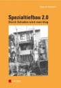 Spezialtiefbau 2.0: Durch Schaden wird man klug - ISBN 9783433031469
