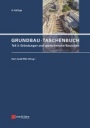 Grundbau–Taschenbuch, Teil 3: Gründungen und Geotechnische Bauwerke - ISBN 9783433031537