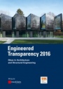 Engineered Transparency 2016: Glass in Architecture and Structural Engineering - ISBN 9783433031872
