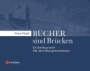 Bucher sind Brucken: Ein Streifzug durch 300 Jahre Bauingenieurliteratur - ISBN 9783433032039