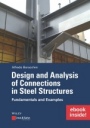 Design and Analysis of Connections in Steel Structures: Fundamentals and Examples (inkl. E–Book als PDF) - ISBN 9783433032268