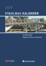 Stahlbau–Kalender 2019 – Schwerpunkt: Verbindungen, Digitales Planen und Bauen - ISBN 9783433032664