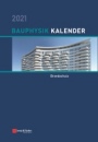Bauphysik–Kalender 2021: Schwerpunkt: Brandschutz - ISBN 9783433032954