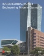 Ingenieurbaukunst: Engineering Made in Germany - ISBN 9783433033265