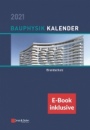 Bauphysik–Kalender 2021 – Schwerpunkt: Schwerpunkt: Brandschutz (inkl. e–Book als PDF) - ISBN 9783433033487
