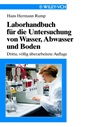 Laborhandbuch für die Untersuchung von Wasser, Abwasser und Boden - ISBN 9783527288885