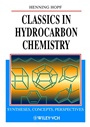 Classics in Hydrocarbon Chemistry: Syntheses, Concepts, Perspectives - ISBN 9783527296064