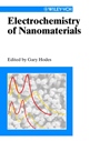Electrochemistry of Nanomaterials - ISBN 9783527298365