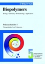 Biopolymers: Biology, Chemistry, Biotechnology, Applications Polysaccharides I: Polysaccharides from Prokaryotes - ISBN 9783527302260