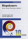 Biopolymers: Biology, Chemistry, Biotechnology, Applications General Aspects and Special Applications - ISBN 9783527302291