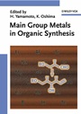 Main Group Metals in Organic Synthesis: 2 Volume Set - ISBN 9783527305087