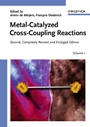 Metal–Catalyzed Cross–Coupling Reactions - ISBN 9783527305186