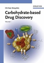 Carbohydrate–based Drug Discovery: 2 Volume Set - ISBN 9783527306329