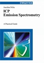 ICP Emission Spectrometry: A Practical Guide - ISBN 9783527306725
