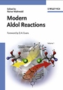 Modern Aldol Reactions: 2 Volume Set - ISBN 9783527307142