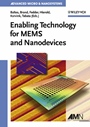 Enabling Technology for MEMS and Nanodevices: Advanced Micro and Nanosystems - ISBN 9783527307463