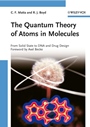 The Quantum Theory of Atoms in Molecules: From Solid State to DNA and Drug Design - ISBN 9783527307487