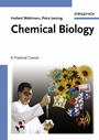Chemical Biology: A Practical Course - ISBN 9783527307784