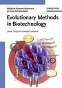 Evolutionary Methods in Biotechnology: Clever Tricks for Directed Evolution - ISBN 9783527307999