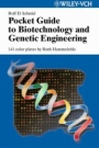 Pocket Guide to Biotechnology and Genetic Engineering - ISBN 9783527308958