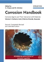 Corrosion Handbook: Corrosive Agents and Their Interaction with Materials Carbonic Acid, Chlorine Dioxide, Seawater - ISBN 9783527311217