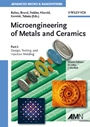 Microengineering of Metals and Ceramics, Part I: Design, Tooling, and Injection Molding - ISBN 9783527312085