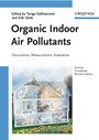Organic Indoor Air Pollutants: Occurrence, Measurement, Evaluation - ISBN 9783527312672