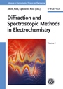 Diffraction and Spectroscopic Methods in Electrochemistry - ISBN 9783527313174