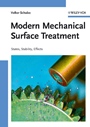 Modern Mechanical Surface Treatment: States, Stability, Effects - ISBN 9783527313716