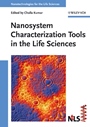 Nanosystem Characterization Tools in the Life Sciences - ISBN 9783527313839