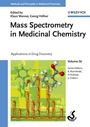 Mass Spectrometry in Medicinal Chemistry: Applications in Drug Discovery - ISBN 9783527314560