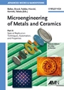 Microengineering of Metals and Ceramics: Special Replication Techniques, Automation, and Properties - ISBN 9783527314935