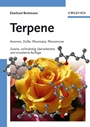 Terpene: Aromen, Düfte, Pharmaka, Pheromone - ISBN 9783527314980